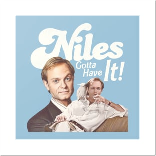 Niles Gotta Have It! Posters and Art